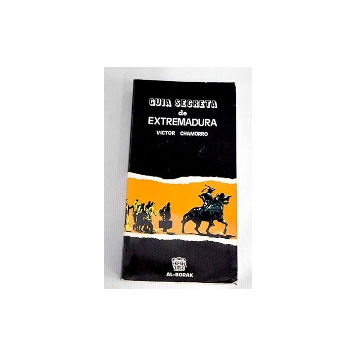 Guía secreta de Extremadura